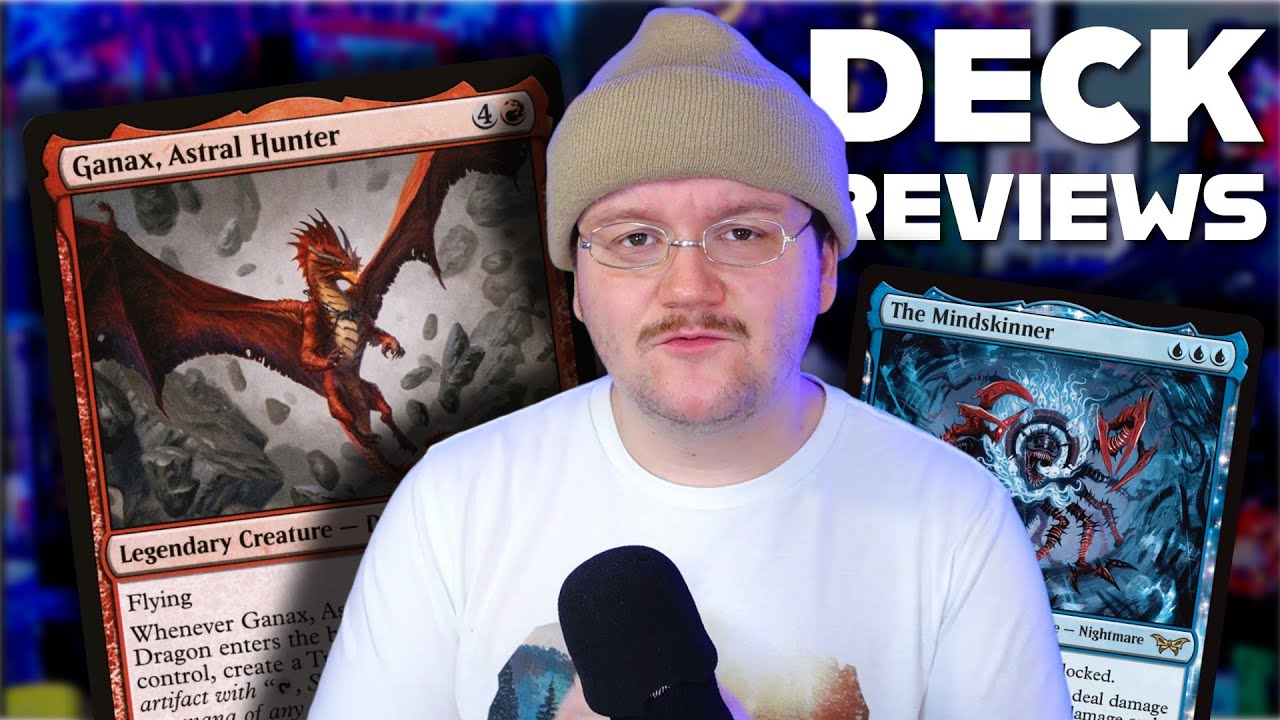 Friday Night Commander Deck Reviews: Ganax & The Mindskinner
