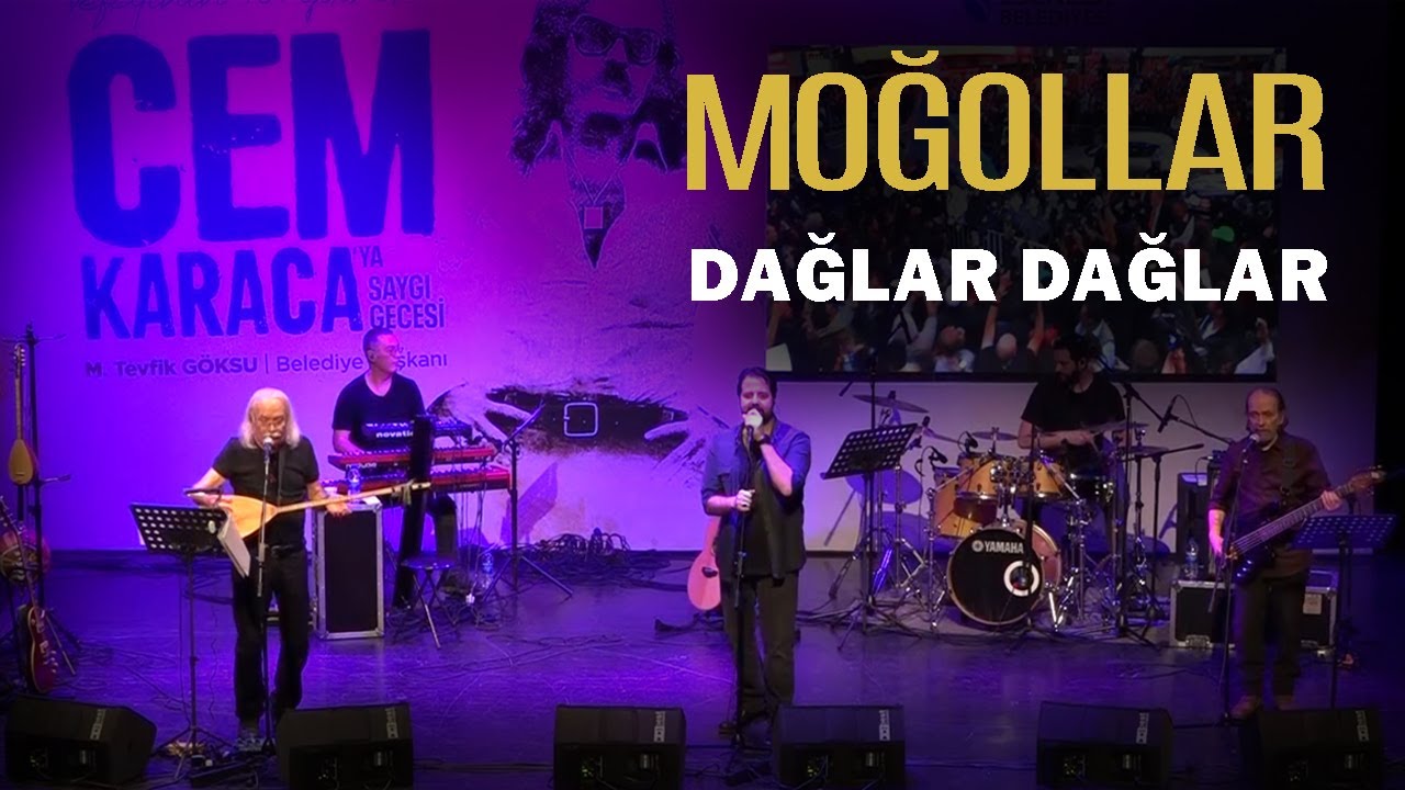 Moğollar - Dağlar Dağlar (Cem Karaca Anma Konseri)