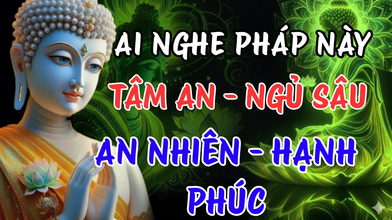 Phật Dạy: Buông Bỏ Cái Tôi - Sống Thảnh Thơi, Tự Khắc An Nhiên Hạnh Phúc | Ngọn Đèn Chánh Niệm