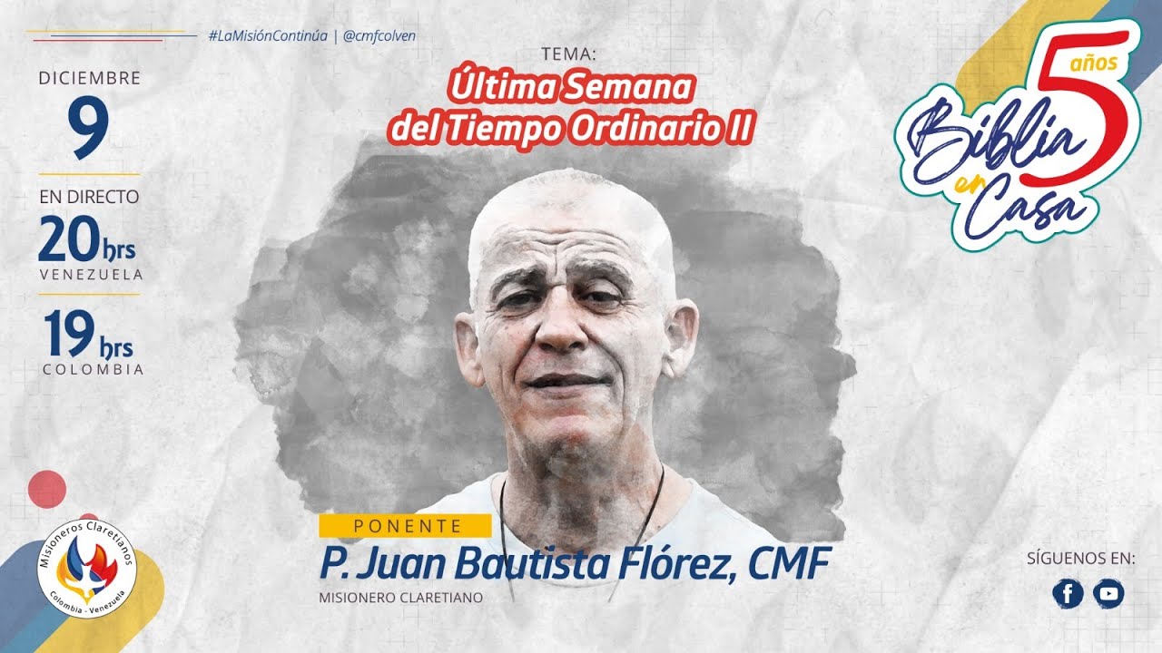 👉 Última Semana del Tiempo Ordinario II. | Misioneros Claretianos Colombia Venezuela