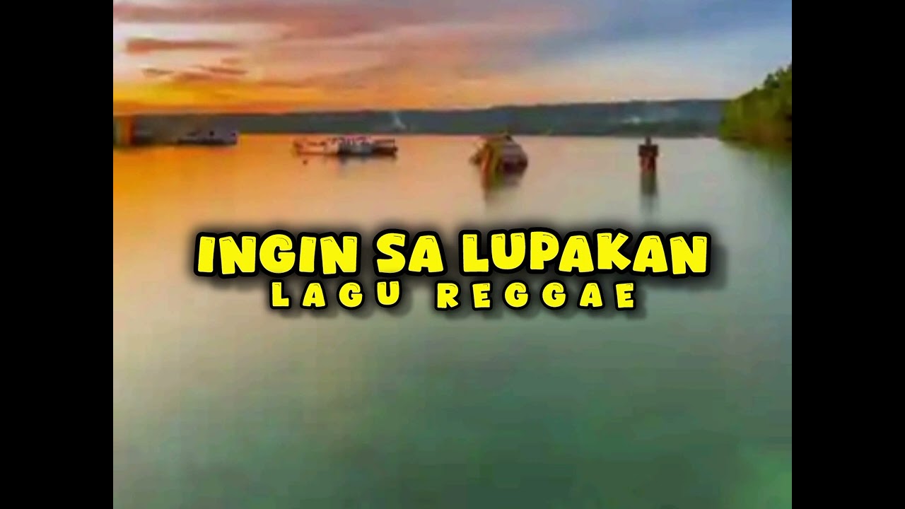 Ingin sa lupakan. Lagu reggae. Cpt eko rumbiak.. 2026