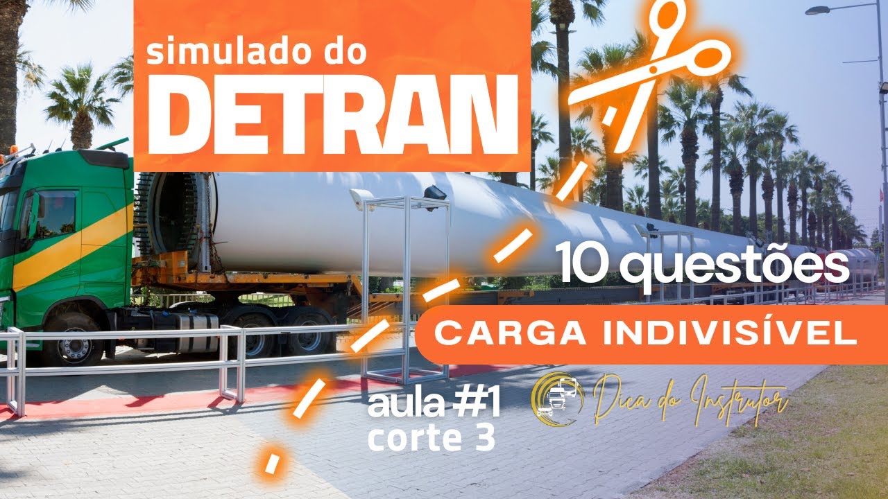 GABARITO DO DETRAN CARGA INDIVISÍVEL, Corte 3 #aula 1