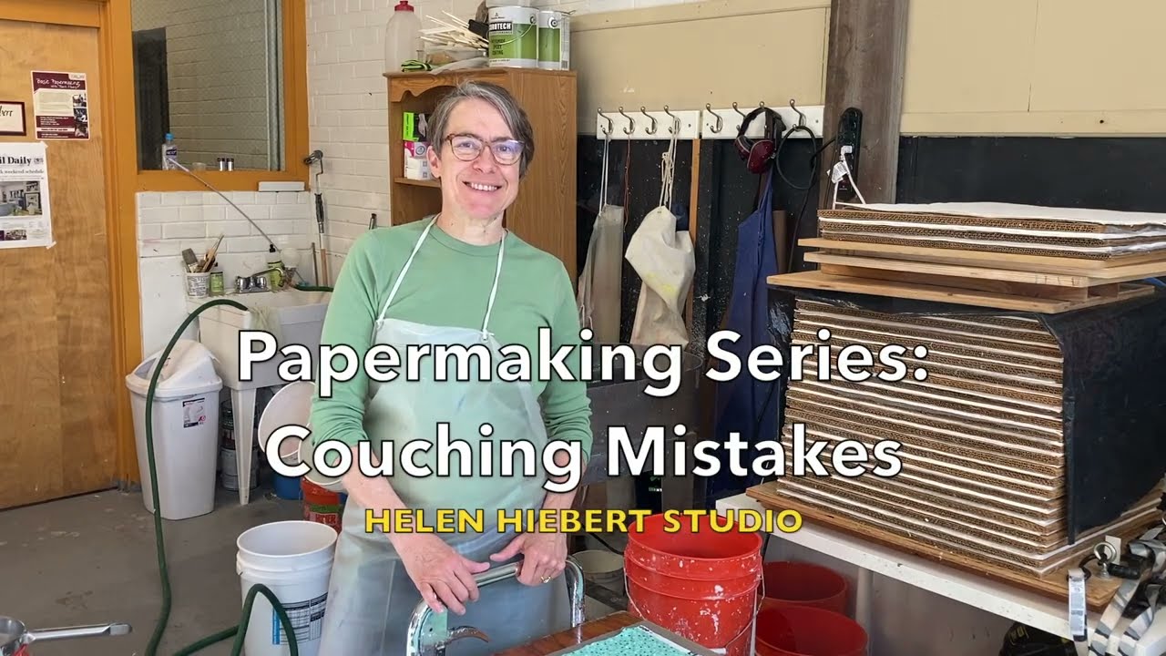 Papermaking Series: Couching Mistakes