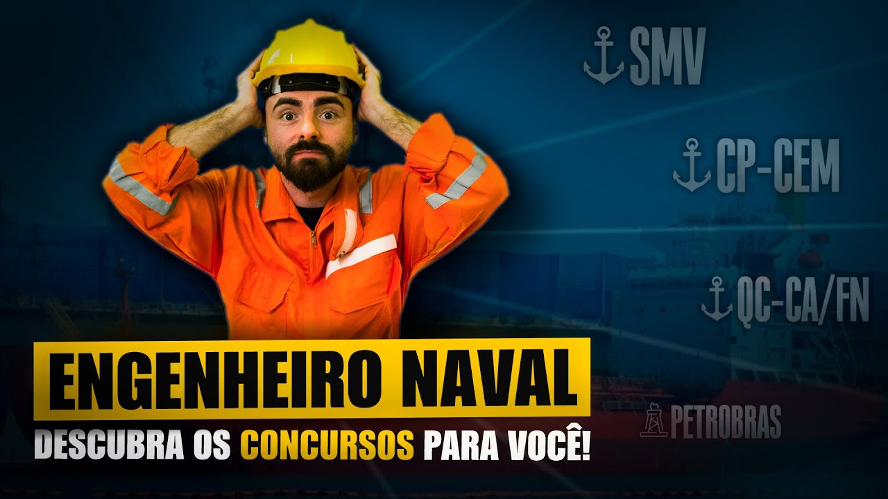 QUAIS CONCURSOS UM ENGENHEIRO NAVAL PODE FAZER?