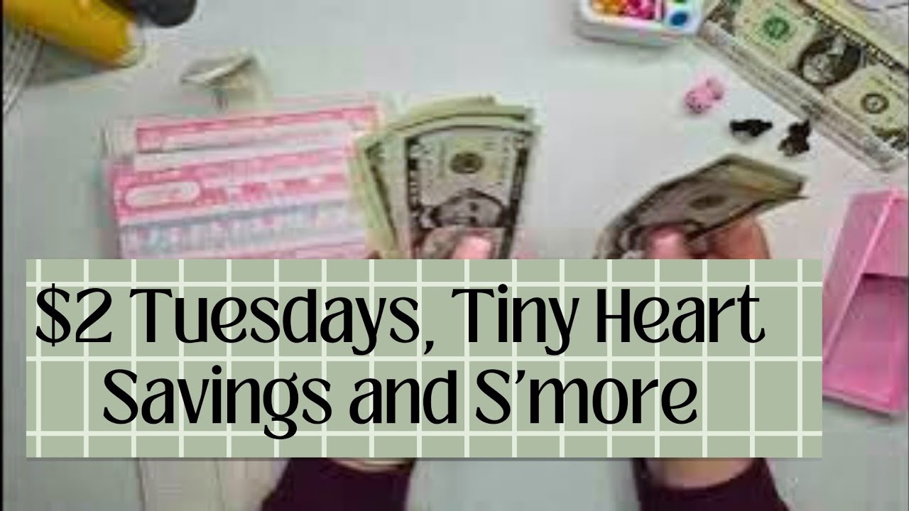 Tiny Heart Savings | $2 Tuesdays | Tiny Savings Add Up