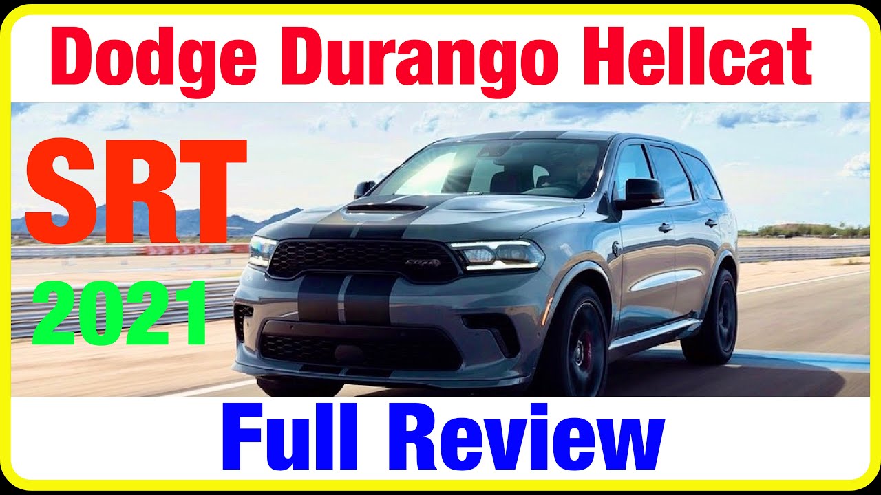 Dodge Durango SRT Hellcat 2021 Tech Specs
