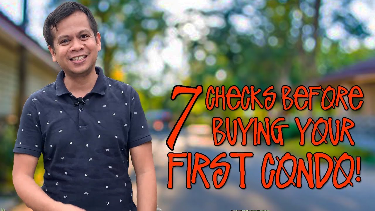 Watch This Before Buying Your First Condo | Tips For Real Estate Buyers