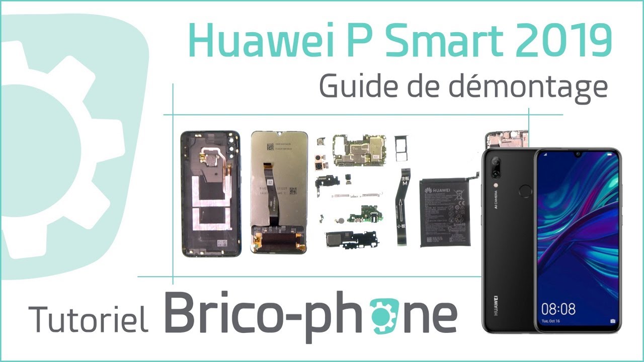 Huawei P Smart 2019 : Tutoriel de démontage complet