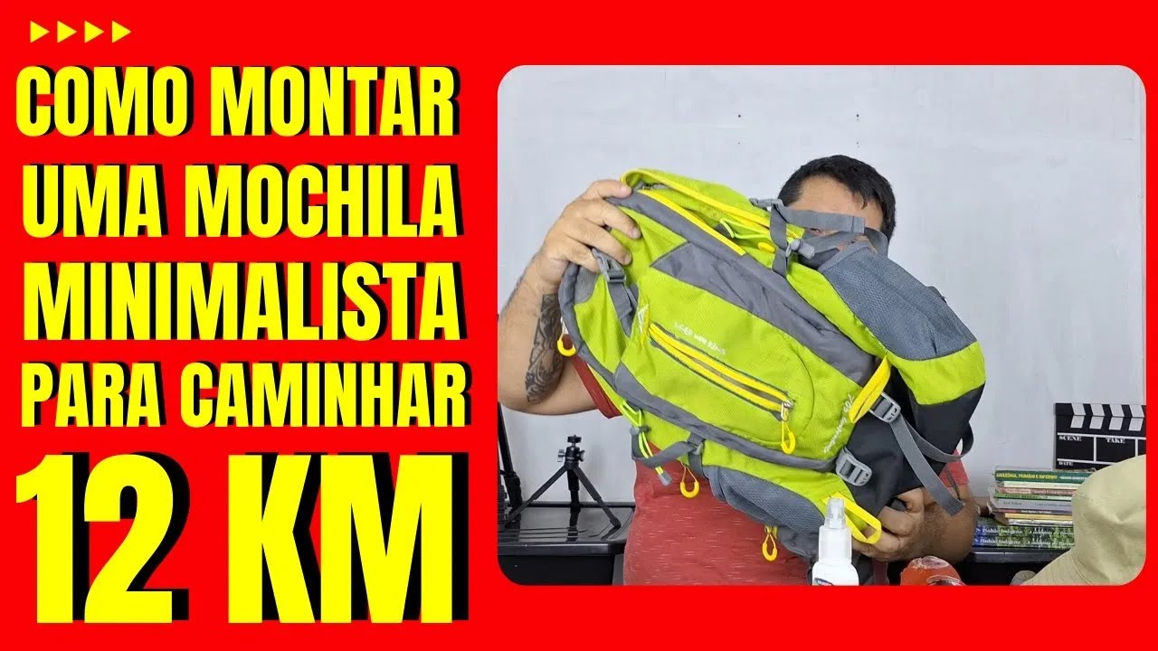 Como Montar uma Mochila Minimalista para Caminhada na Natureza