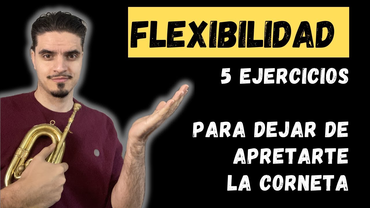EJERCICIOS de FLEXIBILIDAD para la CORNETA | Cofrade | Semana Santa