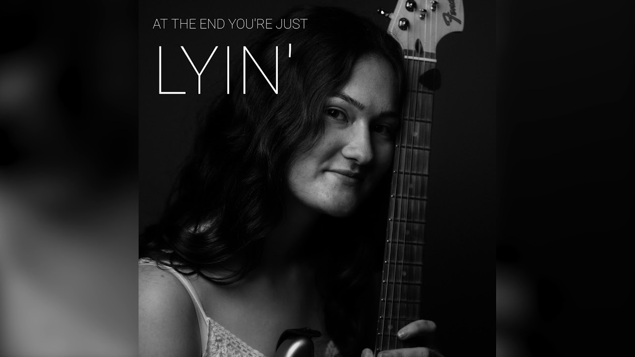 At The End You're Just Lyin' by Sarah Verena