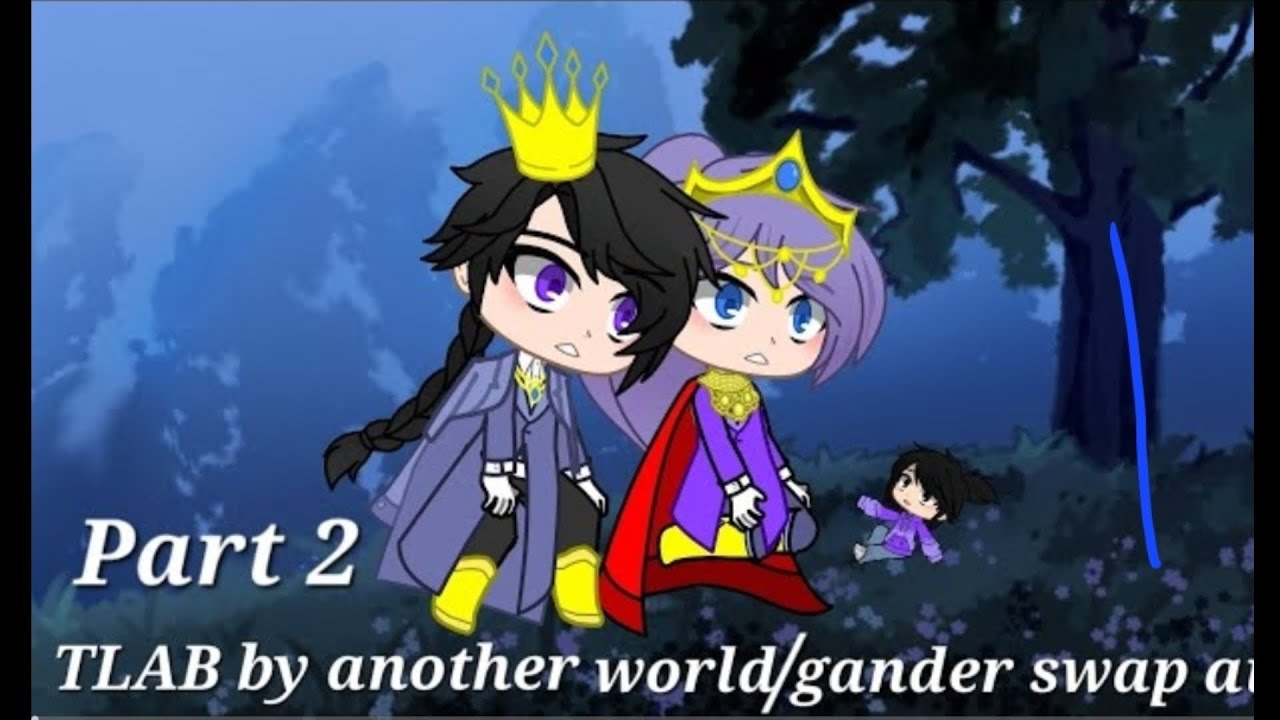TLAB by another world/gender swap au/part 2/made by gray287/inspired by oni/