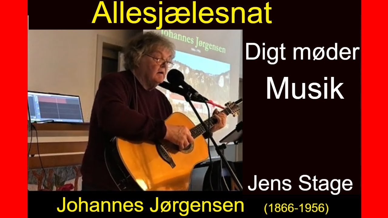 Allesjælesnat - Johannes Jørgensen (1866-1956) | Digt med musik af Jens Stage