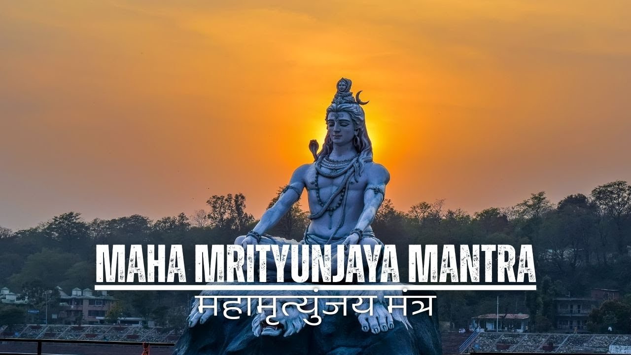 Maha Mrityunjaya Mantra | महामृत्युंजय मंत्र | Lord Shiva Powerful Mantra for Blessings & Protection