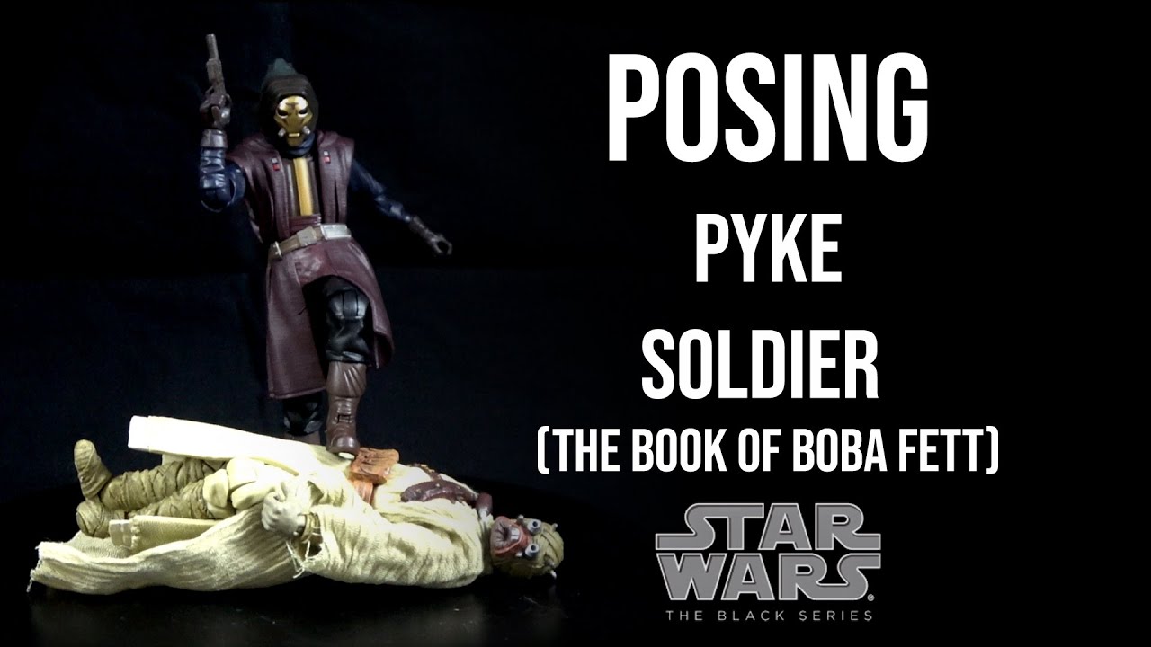 Ep442 Displaying: Star Wars The Black Series - Pyke Soldier