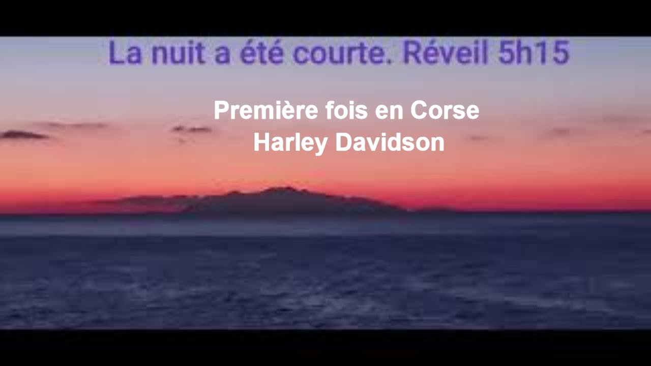Harley Davidson. Première fois en Corse. 2020 RHONE VALLEY CHAPTER # jour 1. Luc Motard