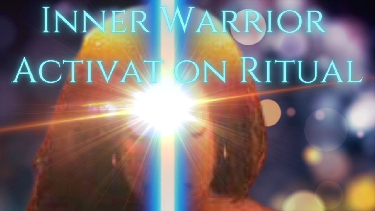 Inner Warrior Activation ritual