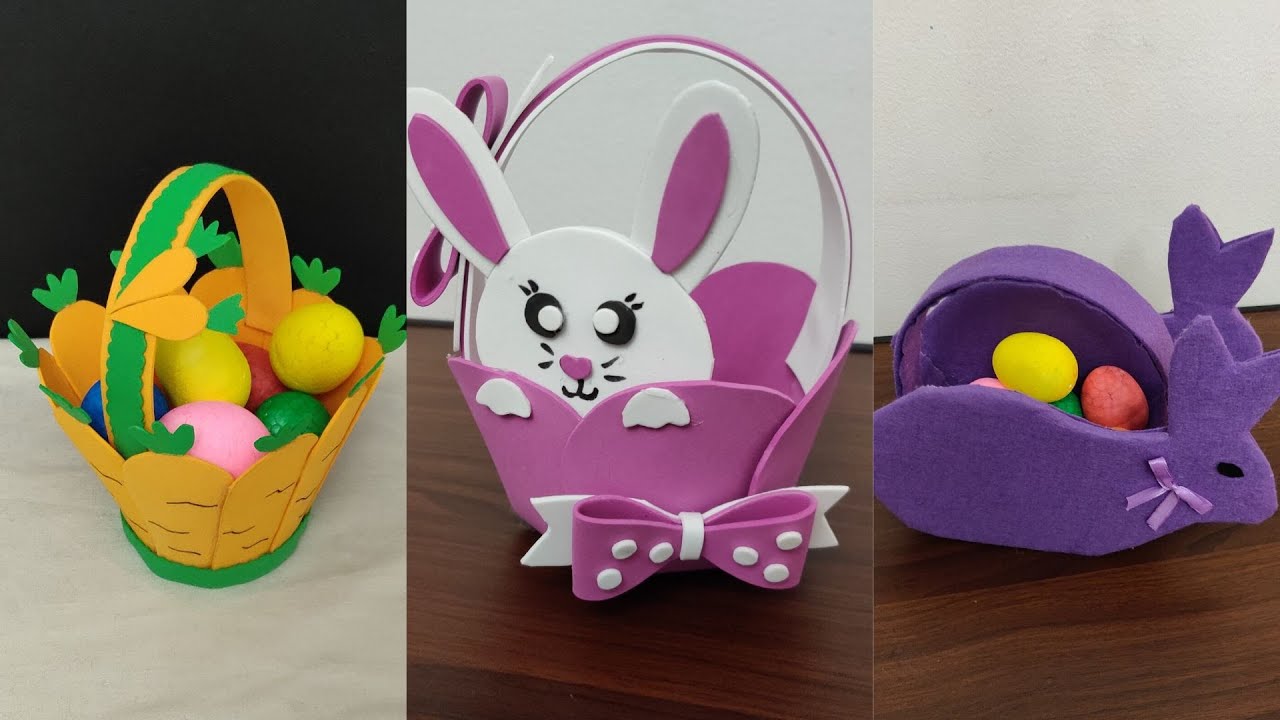 How to make Easter basket with foam sheet-3 Easter Basket ideas