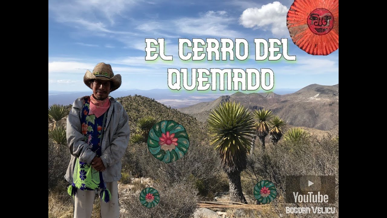REAL DE CATORCE, la tierra del PEYOTE,  CERRO DEL QUEMADO,  WIRIKUTA los HUICHOLES y el DESIERTO. BV