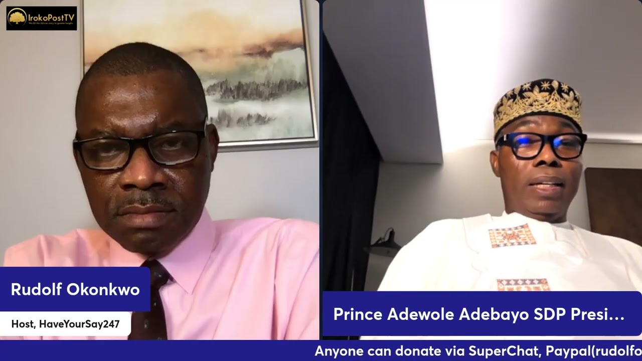 Bayo Ojulari was brought to destroy the NNPC - Prince Adewole Adebayo, SDP Presidential candidate