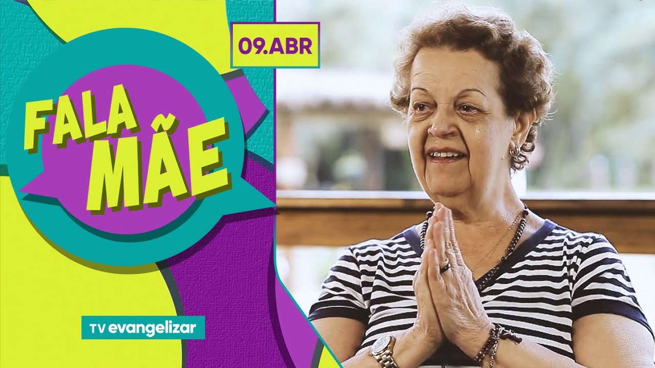 Testemunho da Dona Ana | Fala Mãe | 09/04/23