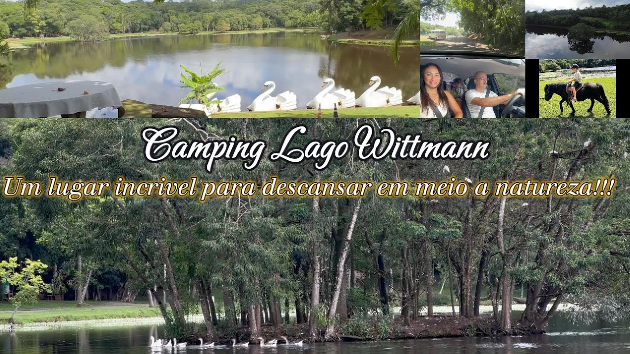 Camping Lago Wittmann - lugar incrível para descansar em meio a natureza
