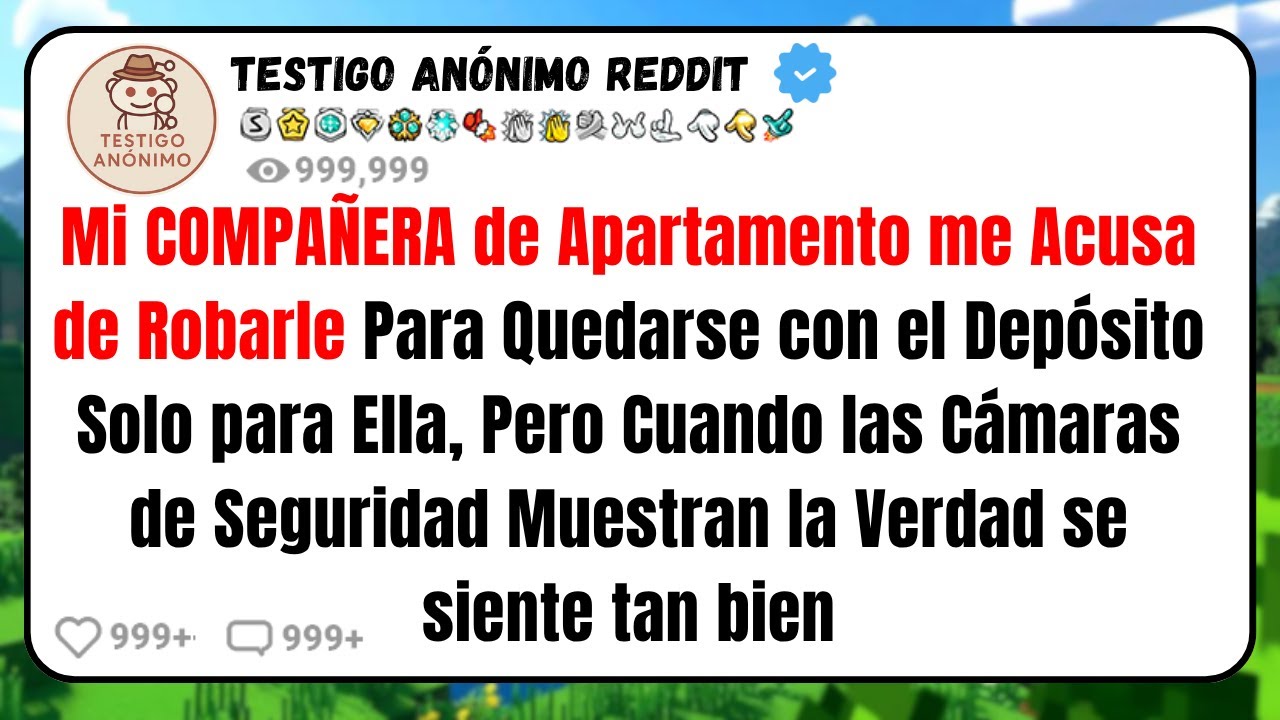 Mi COMPAÑERA de APARTAMENTO me Acusa de ROBARLE Para Quedarse con el DEPOSITO, Pero al mirar las...