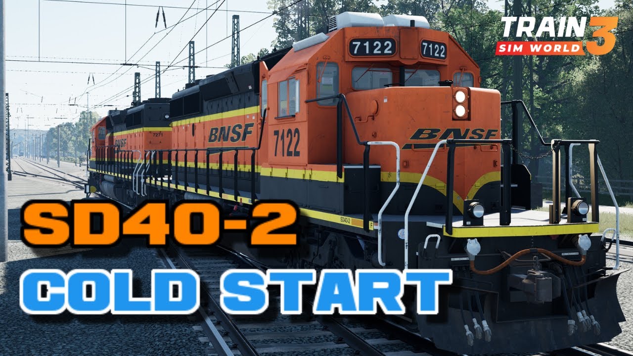 BNSF SD40 - 2 How To Perform A Cold Dark Start Quick & Straight To The Point Train Sim World 3