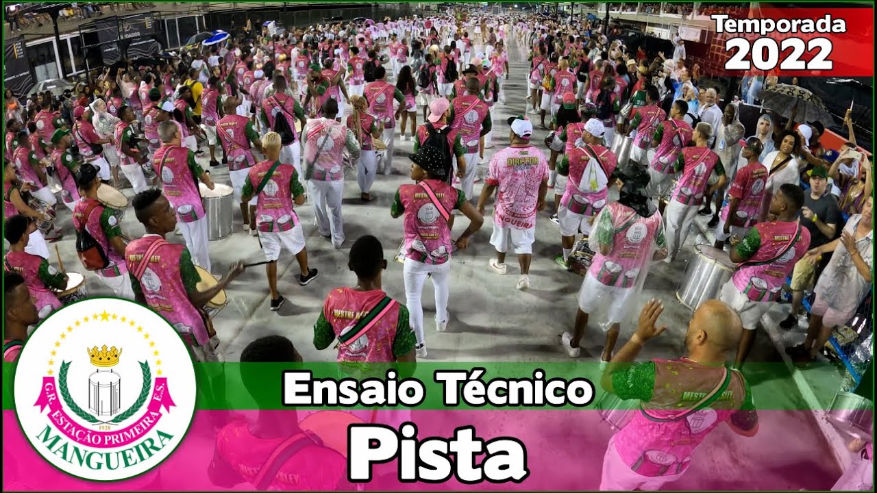 Mangueira 2022 | Pista - Ensaio Técnico | Samba ao vivo - #ET22