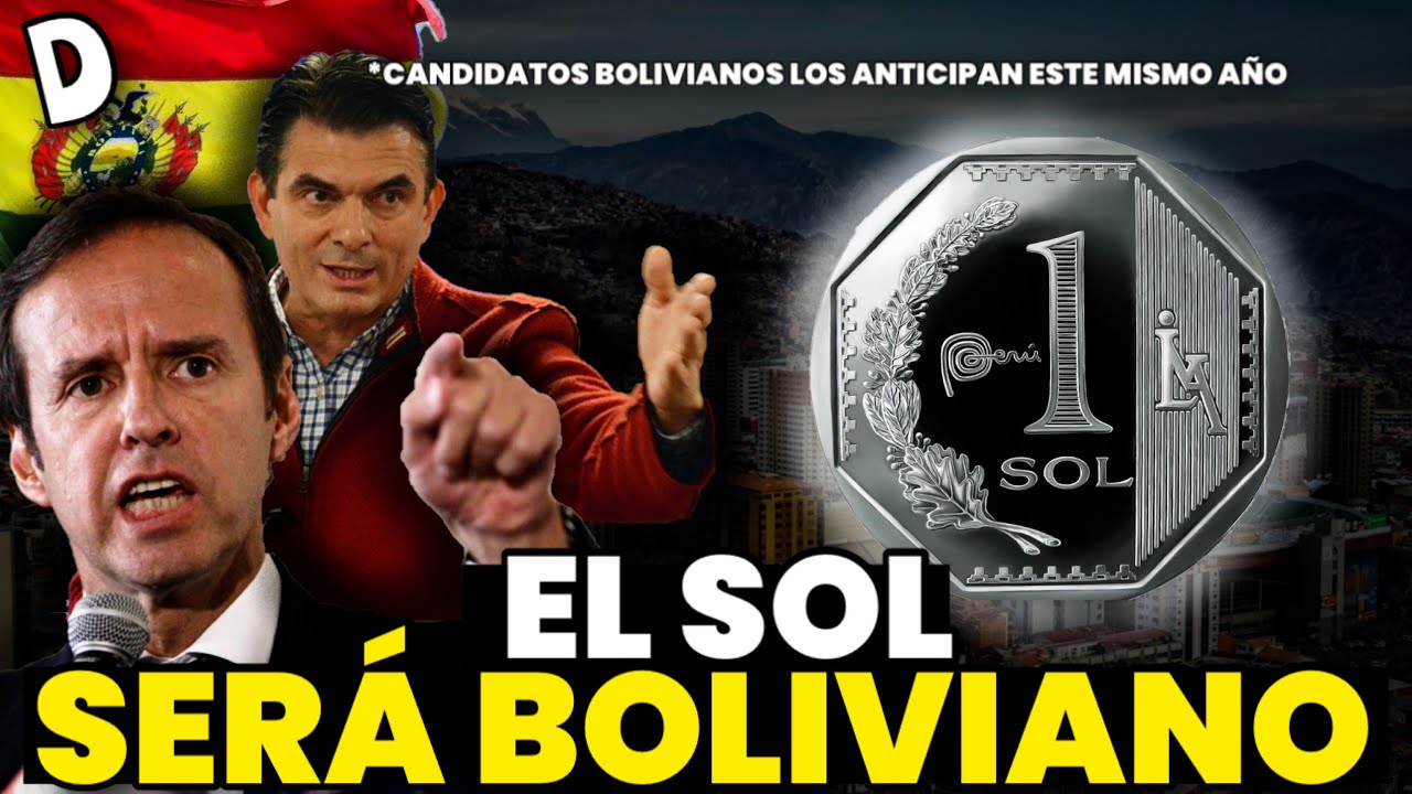 &iexcl;YA HAY FECHA! 🇧🇴 Bolivianos aseguran el &ldquo;SOL PERUANO&rdquo; 🇵🇪como su nueva moneda &iquest;Desde cu&aacute;ndo? 