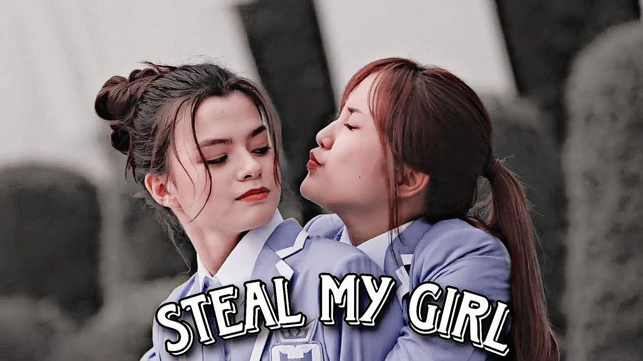 Everybody wanna Steal My Girl - Sam & Mon × Kongkwan & Fon [GAP The Series] #girlslove