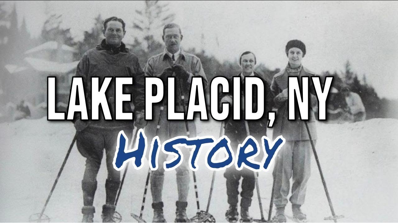 History of Lake Placid, NY