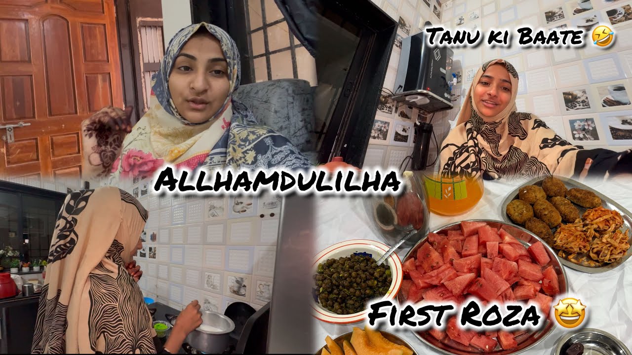 Alhamdulillah, first Roza 🥰🤩|| Tanu ki Baate 🤣||#jamnagar #ramdan 