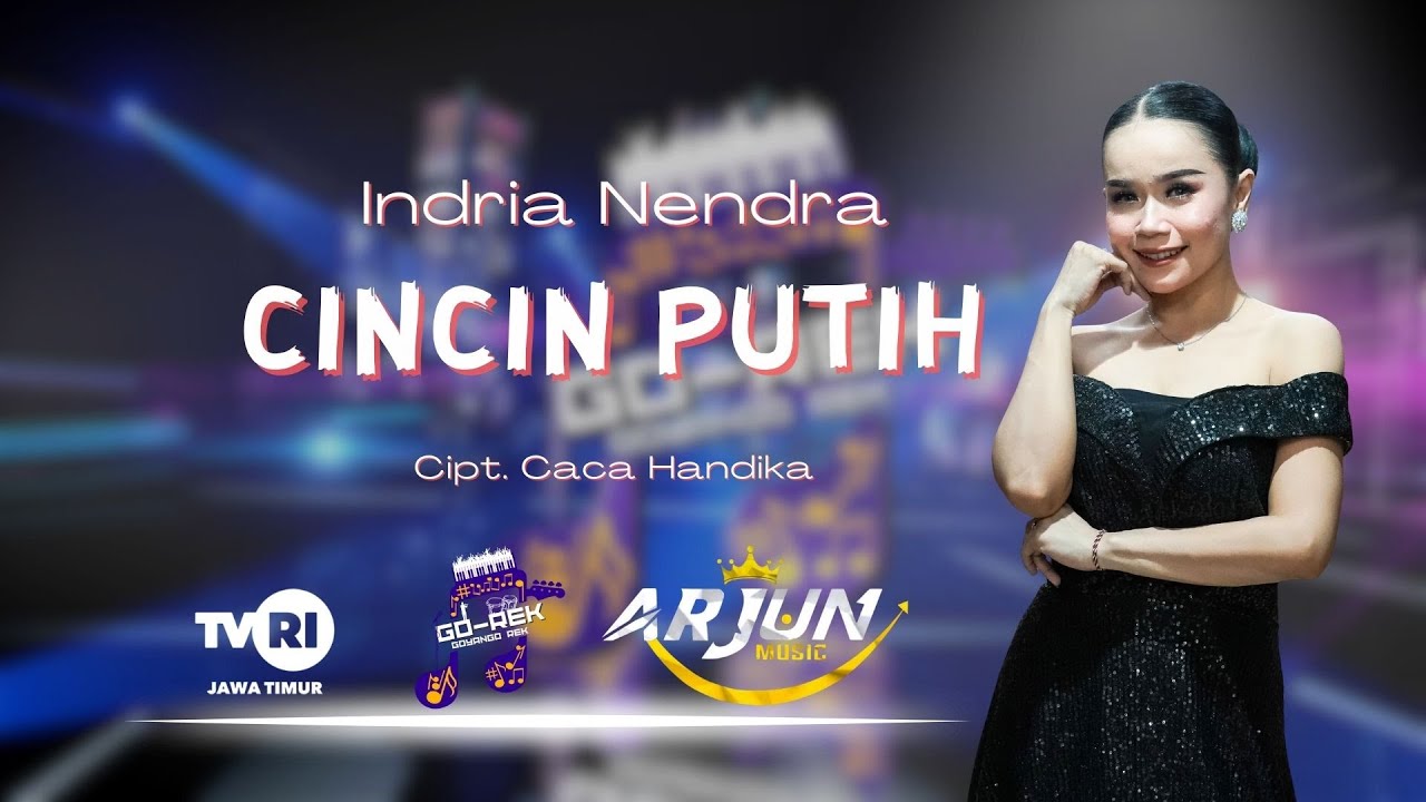 CINCIN PUTIH - INDRIA NENDRA [ARJUN MUSIC]