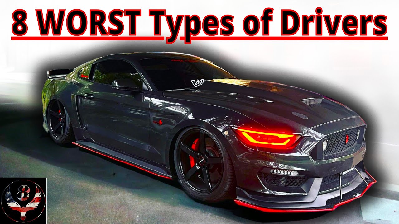 The 8 WORST Types of Drivers - 2025