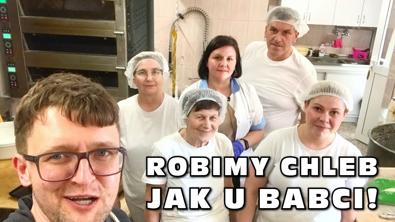 Robimy chleb jak u Babci! - Chleb Hruby i Sery z Grzybowa