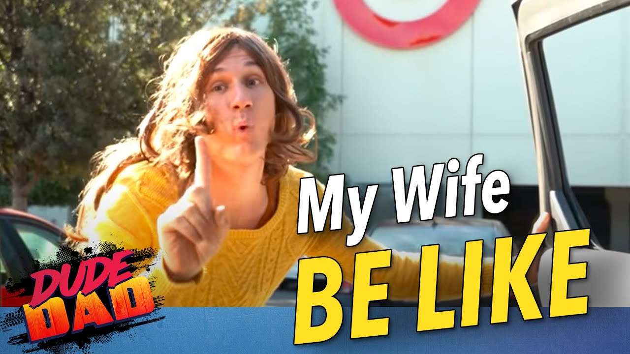 My wife be like...
