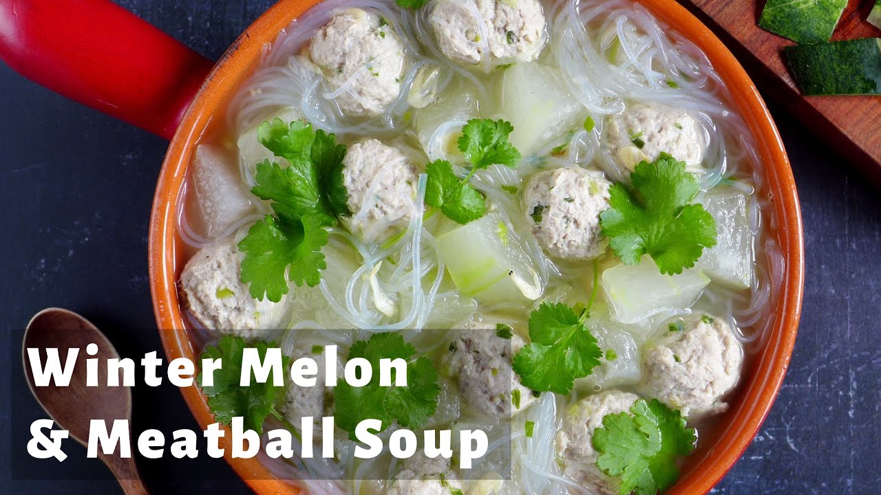 Chinese Winter Melon & Meatball Soup (冬瓜丸子汤)
