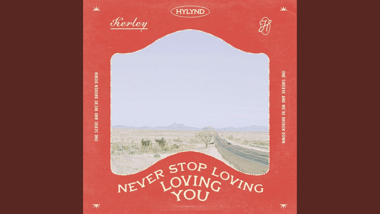 NEVER STOP LOVING YOU