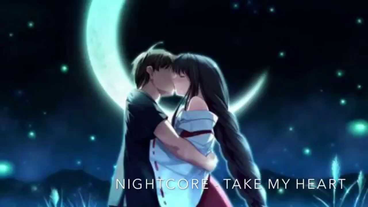 Nightcore - Take My Heart