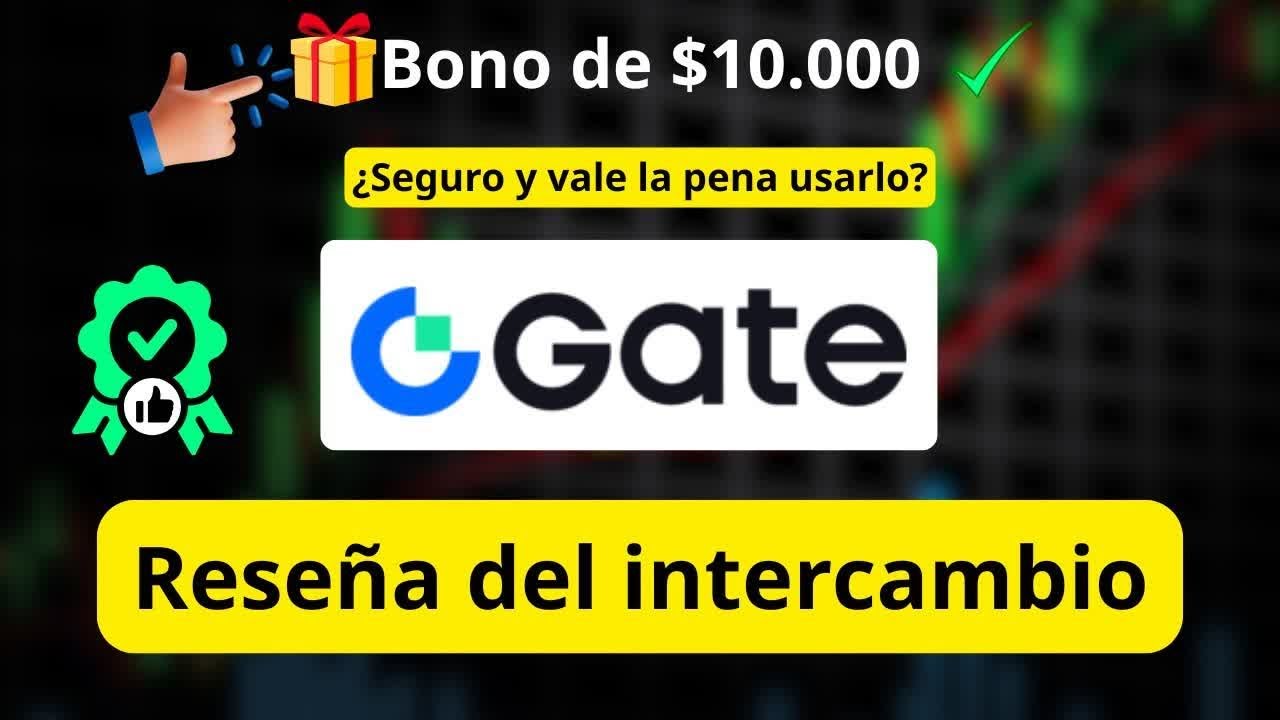 &iquest;Gate.io es Seguro? Rese&ntilde;a, Bonos y C&oacute;mo Obtenerlos