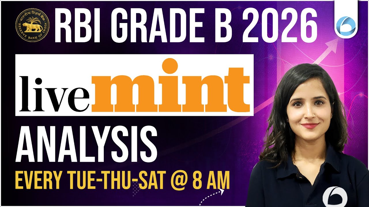 RBI Grade B 2026 : Economy & Finance | Live Mint Analysis | Daily News