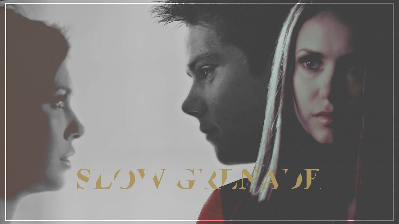 stiles and elena | slow grenade [for Aimee]