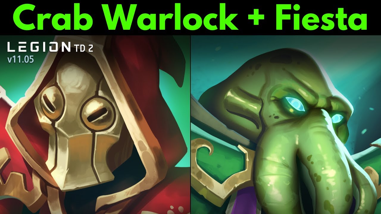 New Crab Warlock Summons Multiple Crabs! Fiesta : Legion TD 2 Ranked