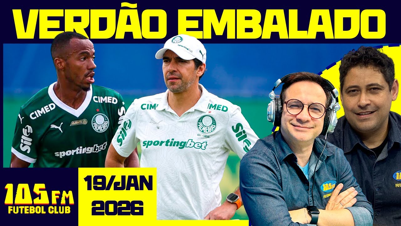 PALMEIRAS SEGUE INVICTO | MAJESTOSO TERMINA EMPATADO - AO VIVO - 105FM FUTEBOL CLUB - 19/01/2026