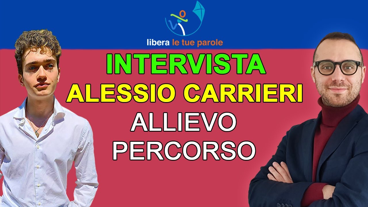 SMETTERE DI BALBETTARE: Intervista a ALESSIO CARRIERI allievo del percorso di LiberaLeTueParole
