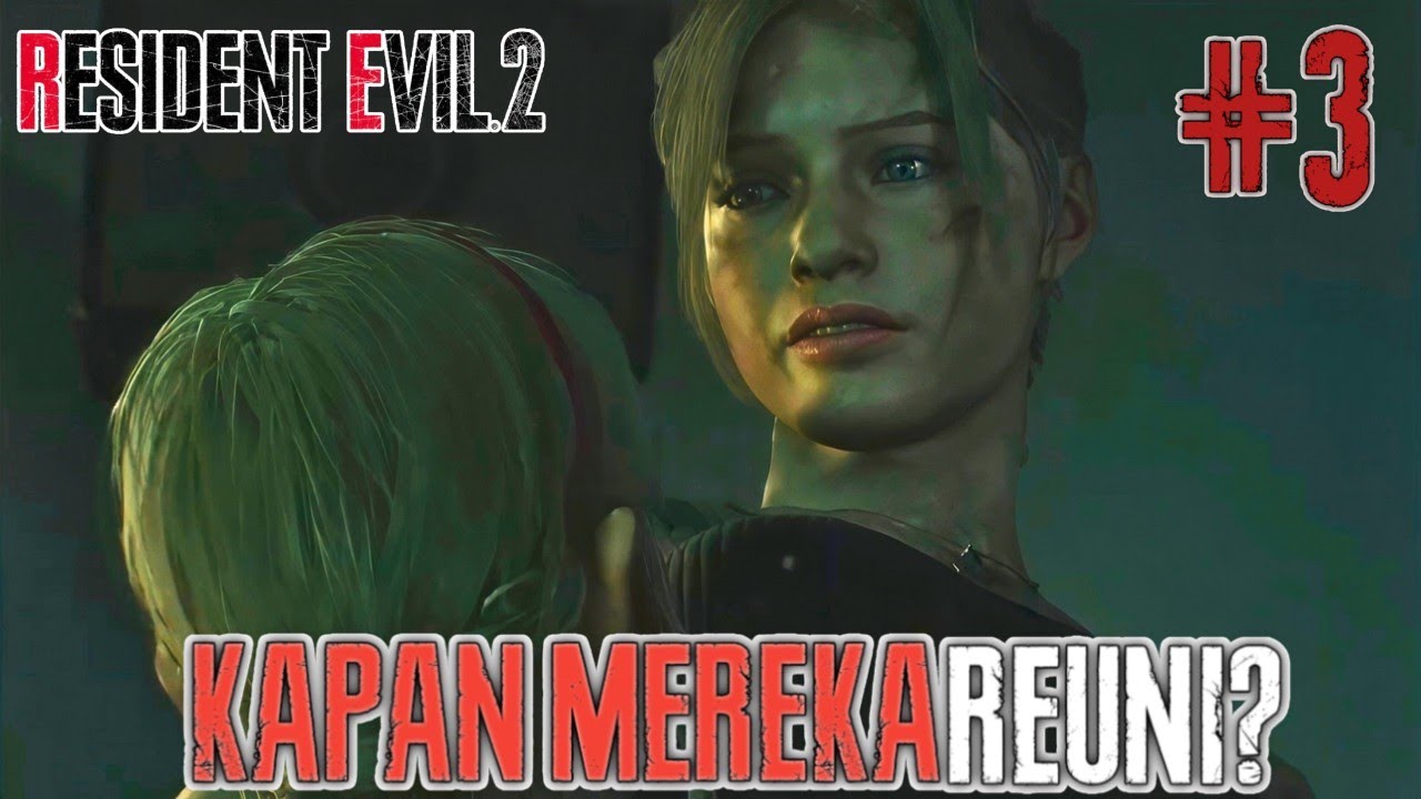 (CLAIRE A) IBU KANDUNGNYA SIAPA SIH - RESIDENT EVIL 2 REMAKE WALKTHROUGH PART (3) 