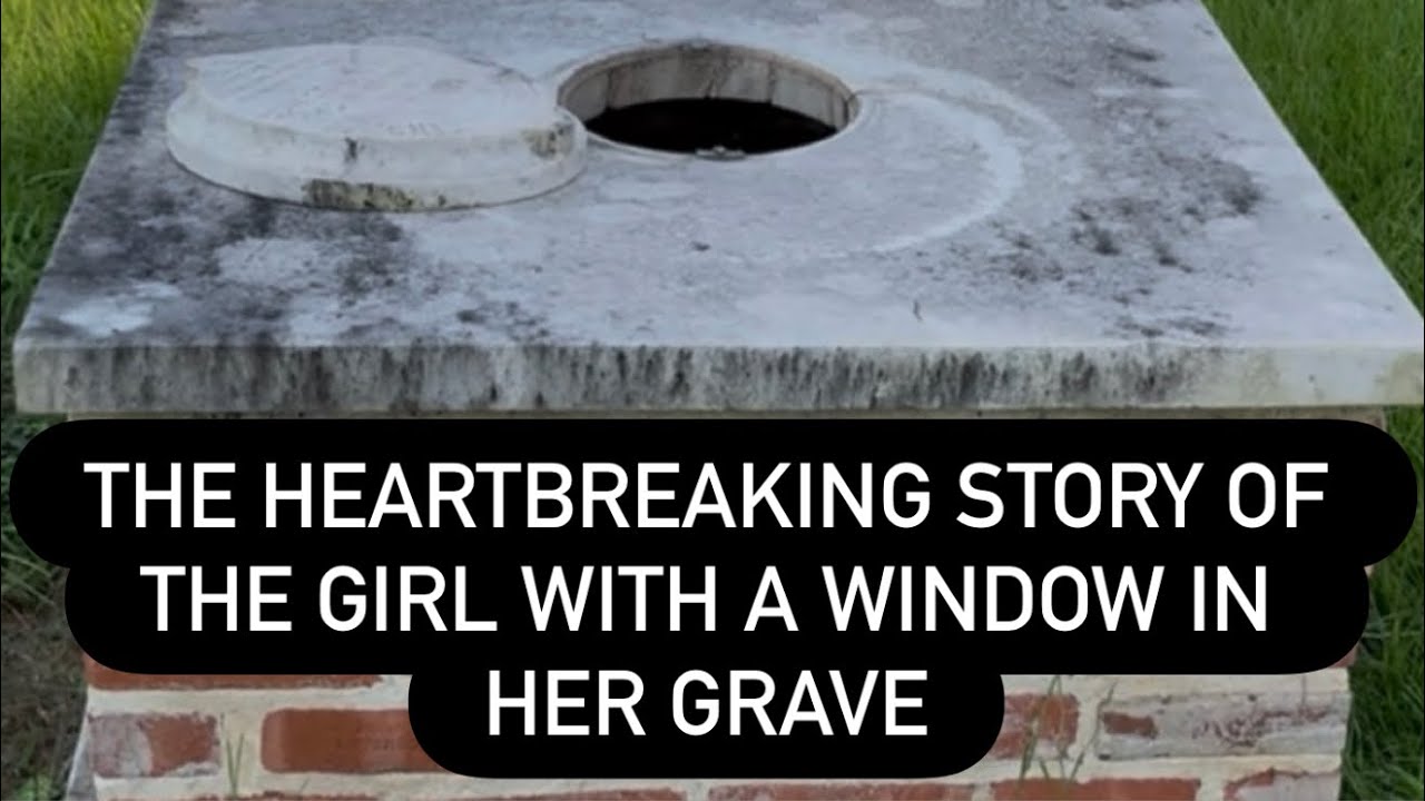 THE GIRL WITH A WINDOW IN HER GRAVE - Little Mittie Manning’s Tomb and the Heartbreaking Cemetery