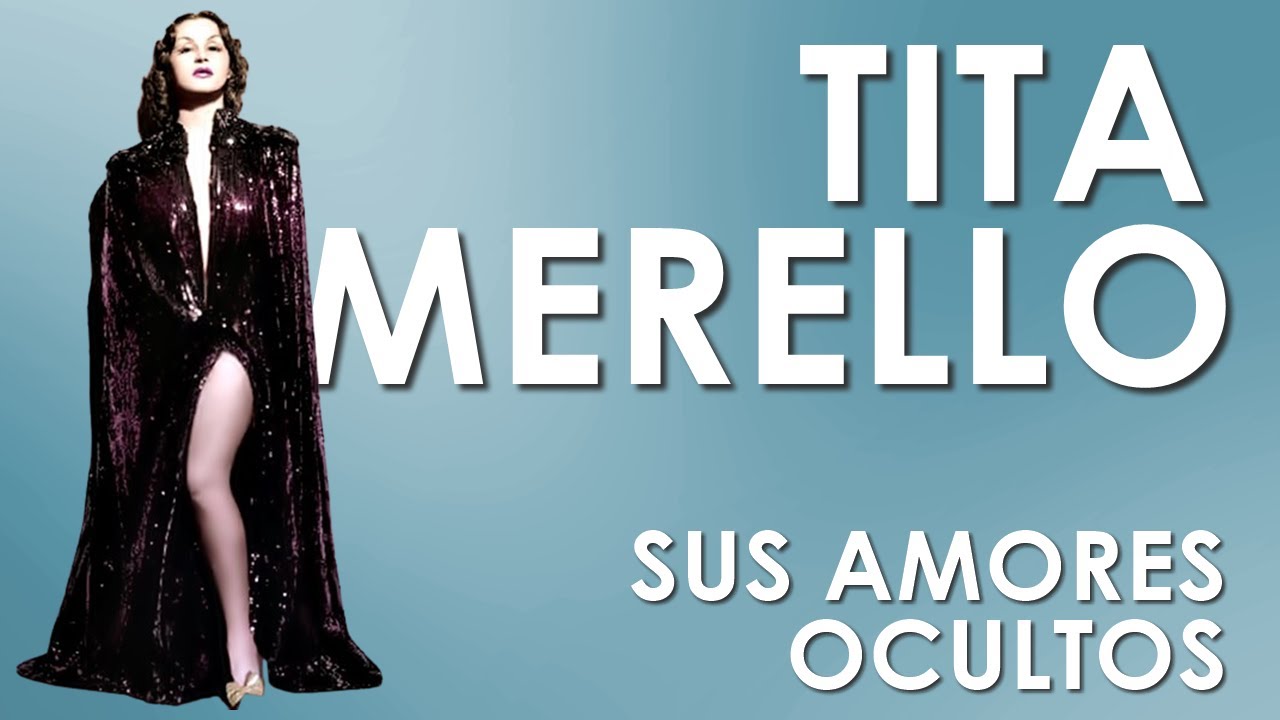 TITA MERELLO la morocha que brilló en la pantalla grande.