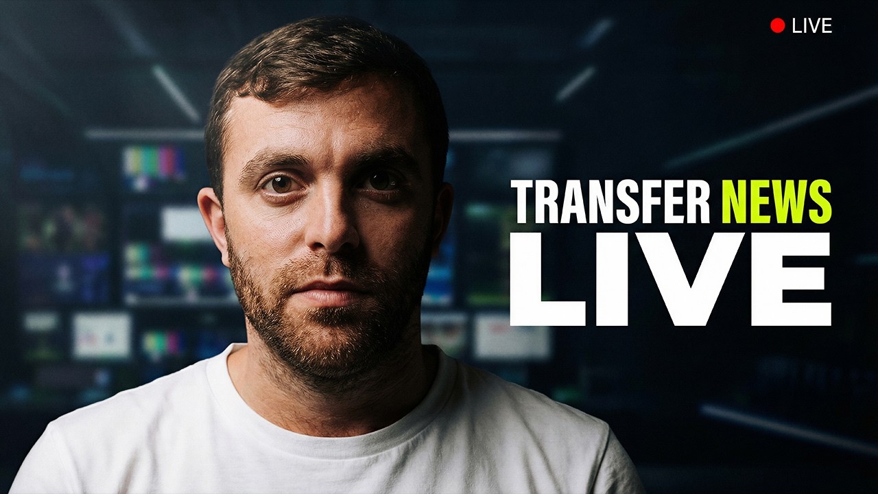 🚨 TRANSFER UPDATES LIVE: ALL THE LATESTS!